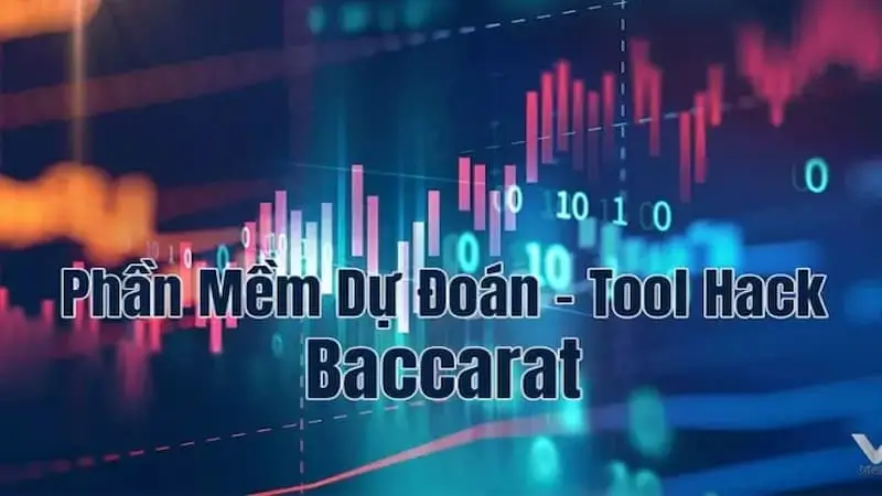Tool Baccarat cụ thể là gì?